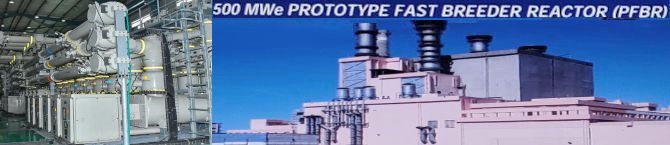 India Achieves Major Milestone as Kalpakkam's 500 MWe Prototype Fast Breeder Reactor Successfully Reaches Criticality, Announces Prime Minister Modi